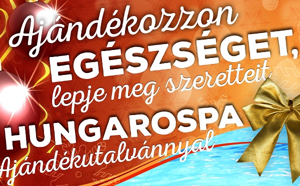 Ajándékozzon Hungarospa utalványt!