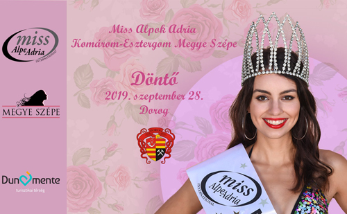 Miss Alpok Adria Komárom-Esztergom Megye Szépe 2019 -Döntő