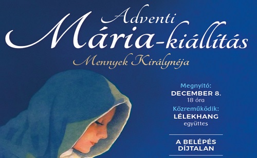 Adventi Mária-Kiállítás - 2022